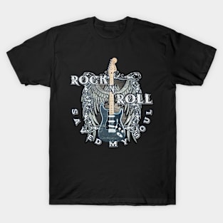 Rock and Roll Saved my Soul T-Shirt